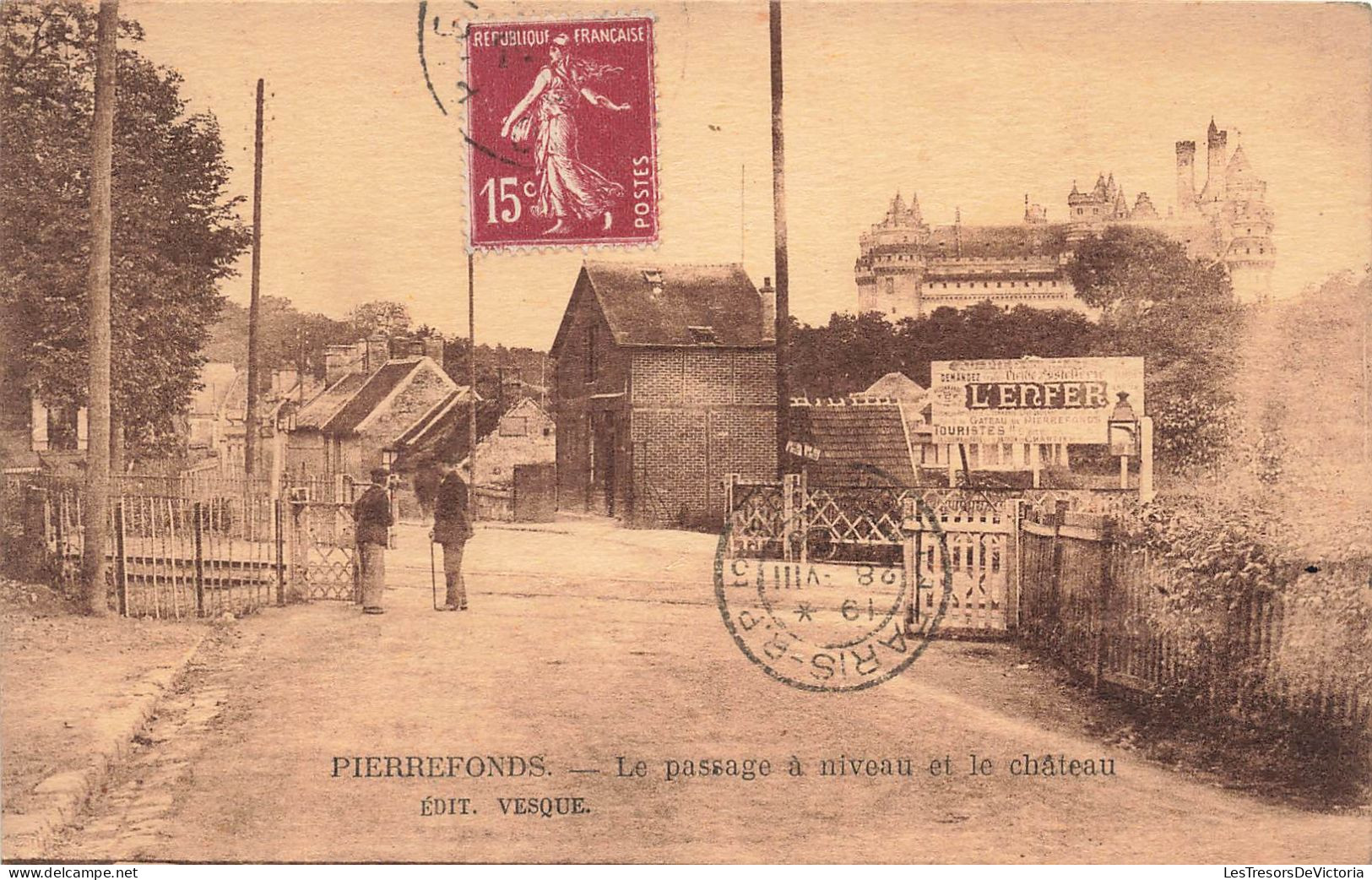 FRANCE - Pierrefonds - Le Passage à Niveau Et Le Château - édit Vesque - Carte Postale Ancienne - Pierrefonds