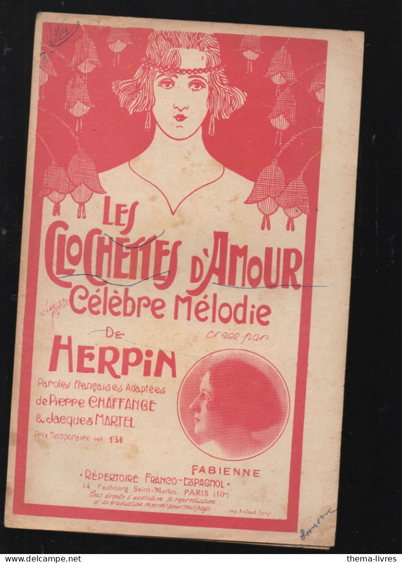 Partition "petit Format" HERPIN  Les Clochettes D'amouir 1921 (ill Clérice)    (M6219 /R) - Autres & Non Classés