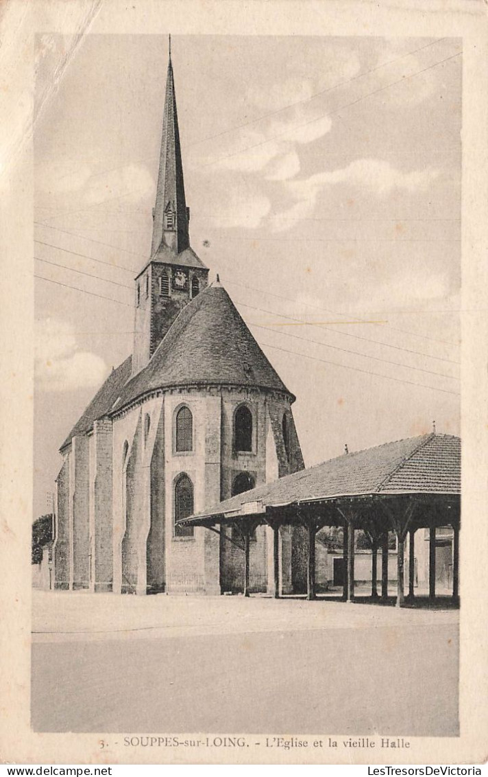 FRANCE - Souppes Sur Loing - L'Eglise Et La Vieille Halle - Carte Postale Ancienne - Souppes Sur Loing