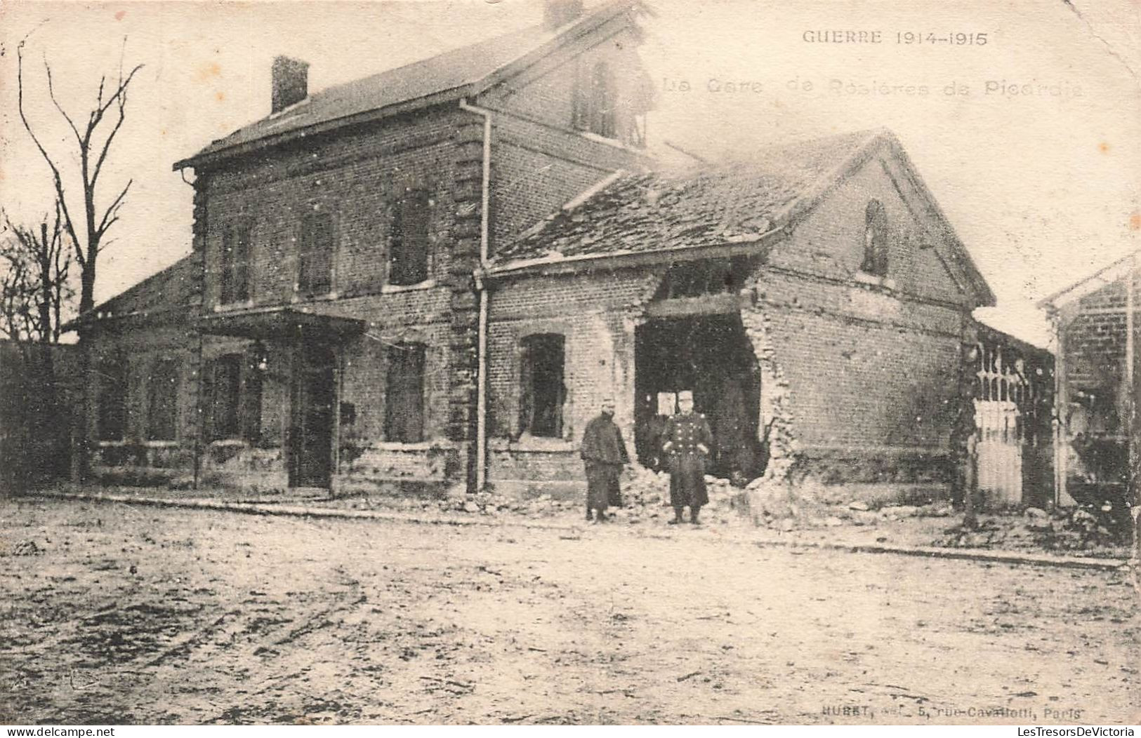 MILITARIA - Guerre 1914-1915 - La Gare De Rosières De Picardie - Carte Postale Ancienne - War 1914-18