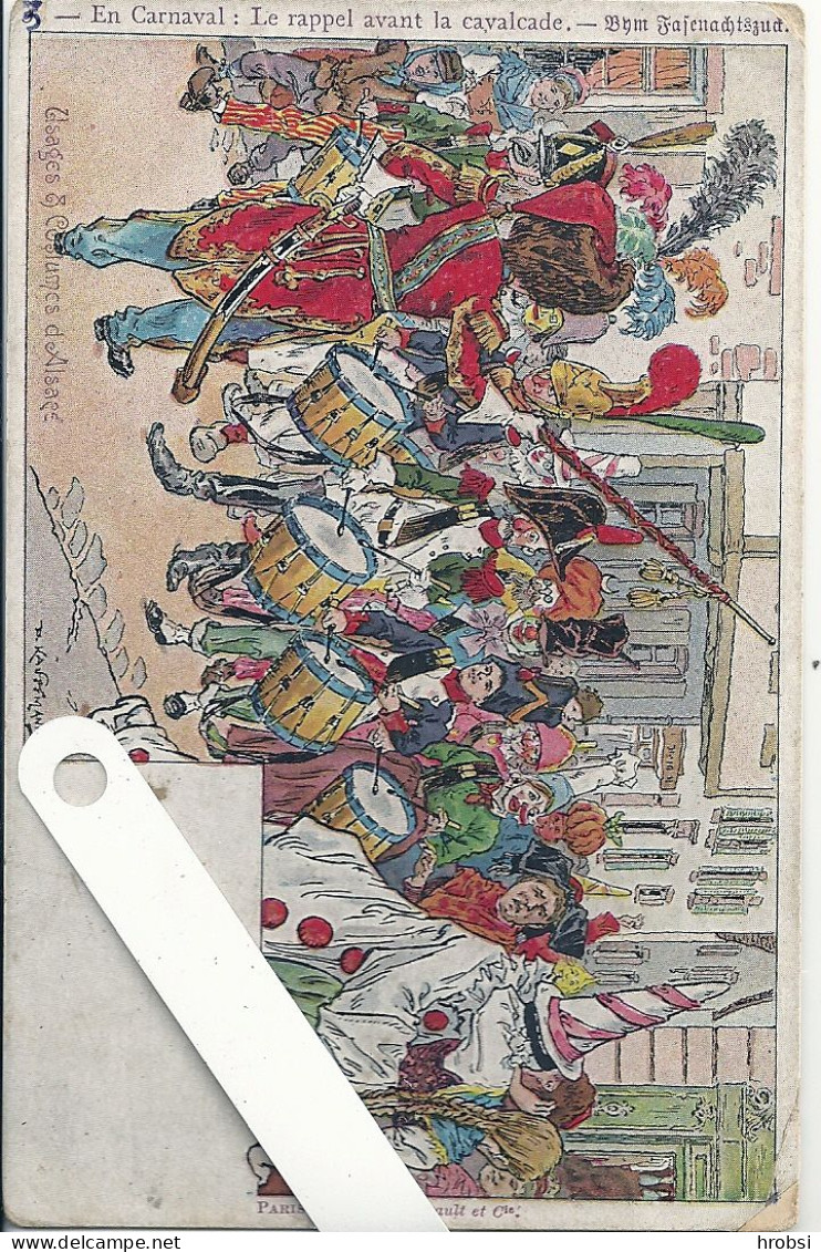 Illustrateur Kauffmann Paul, Usages Et Costumes D'Alsace, Nr 3, Carnaval - Kauffmann, Paul