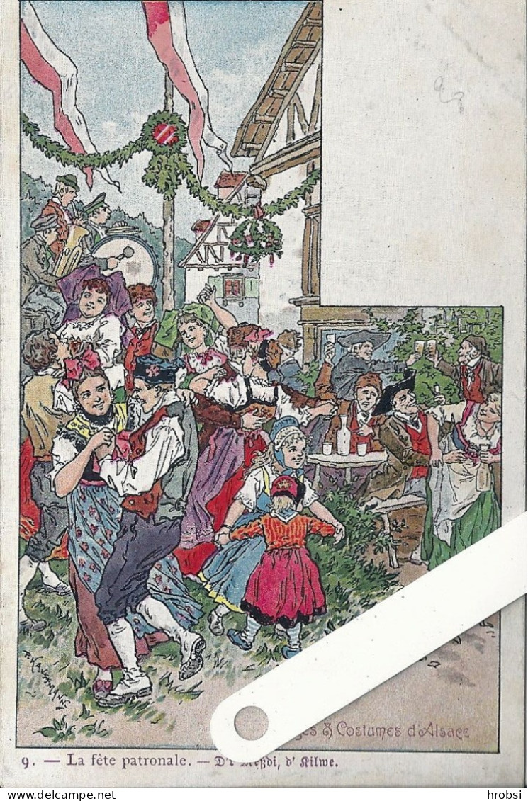 Illustrateur Kauffmann Paul, Usages Et Costumes D'Alsace, Nr 9, La Fête Patronale - Kauffmann, Paul