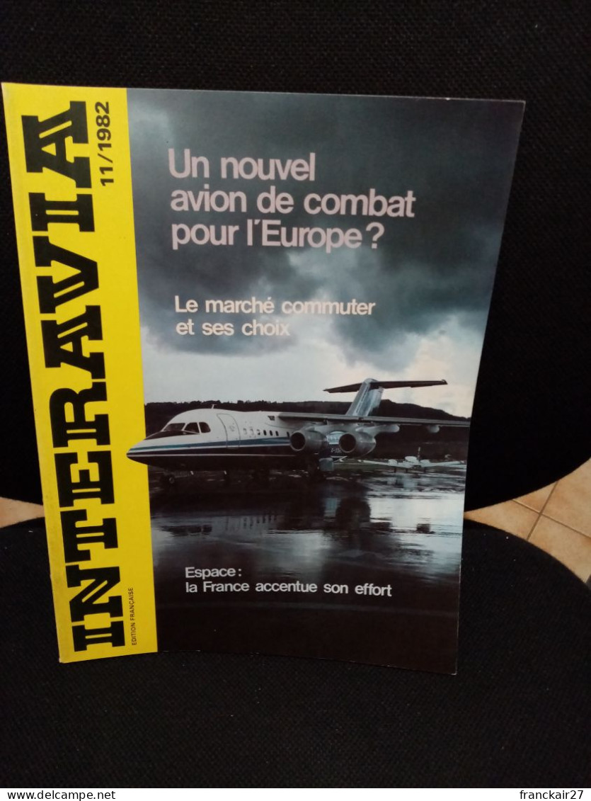 INTERAVIA 11/1982 Revue Internationale Aéronautique Astronautique Electronique - Aviation