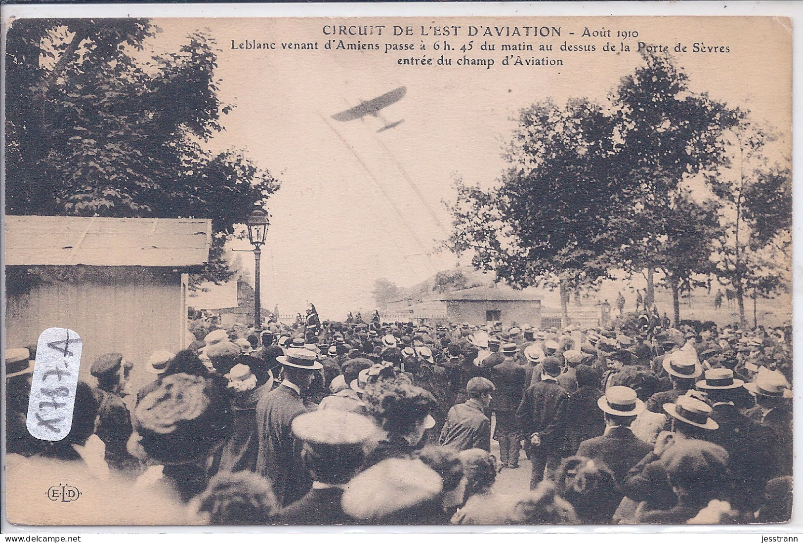 AVIATION- CIRCUIT DE L EST- 1910- LEBLANC- VENANT D AMIENS- PASSE A 6H45 DU MATIN AU DESSUS DE LA PORTE DE SEVRES- ENTRE - Riunioni