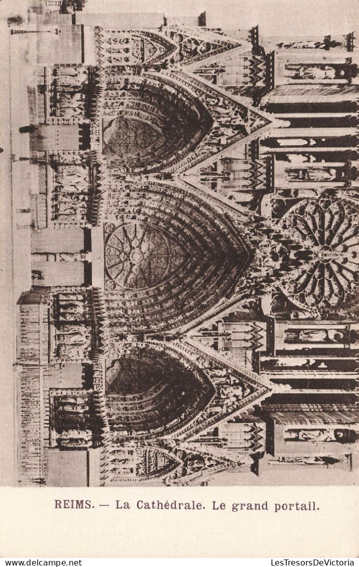 FRANCE - Reims - La Cathédrale - Le Grand Portail - Carte Postale - Reims