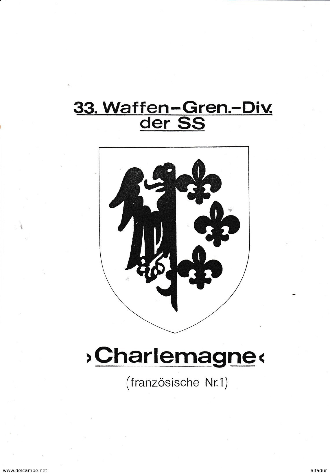 WW2 WAFFEN SS 33^GRENADIER DIVISION CHARLEMAGNE 22 PAG. PHOTOKOPIEN ON CD PIONIER KAMERADSCHAFT - Sonstige & Ohne Zuordnung