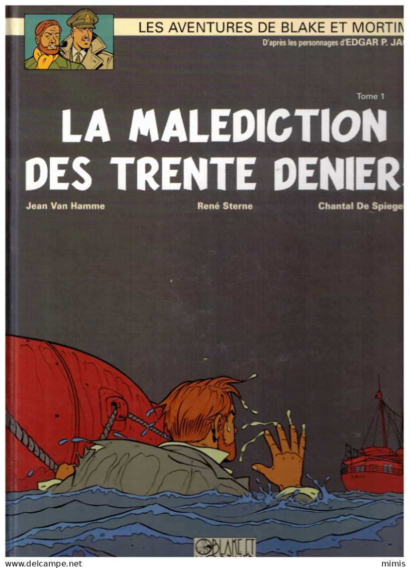 BLAKE ET MORTIMER            La Malédiction Des Trente Deniers    Tome 1      E.O. 11/2009 - Blake & Mortimer