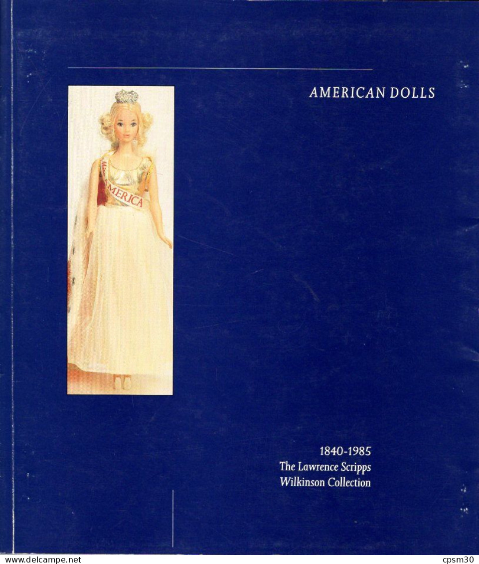 Livre, AMERICAN DOLLS 1840-1985 The Lawrence Scripps, Wilkinson Collection - Figurines