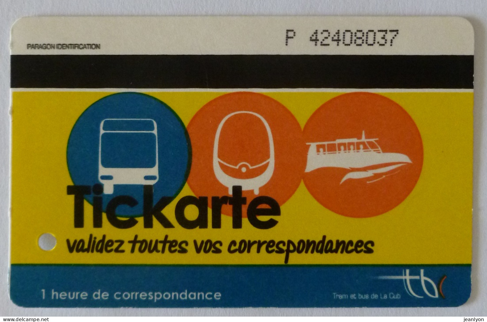 Ticket TBC Bordeaux (33/Gironde) - Bus / Tramway / Bateau - Logo Tram Et Bus De La CUB - Billet Unitaire -ticket Utilisé - Europe