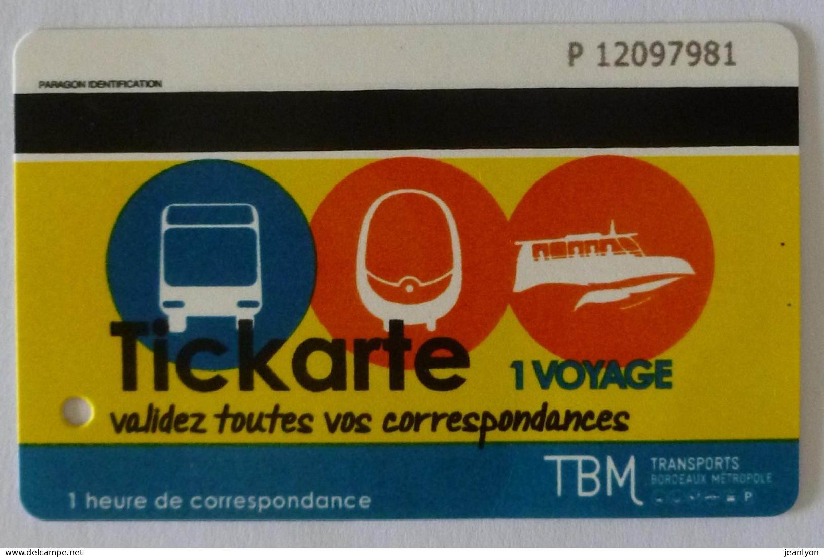 Ticket TBM Bordeaux (33/Gironde) - Bus / Tramway / Bateau - Tickarte 1 Voyage - Ticket Utilisé - Europe