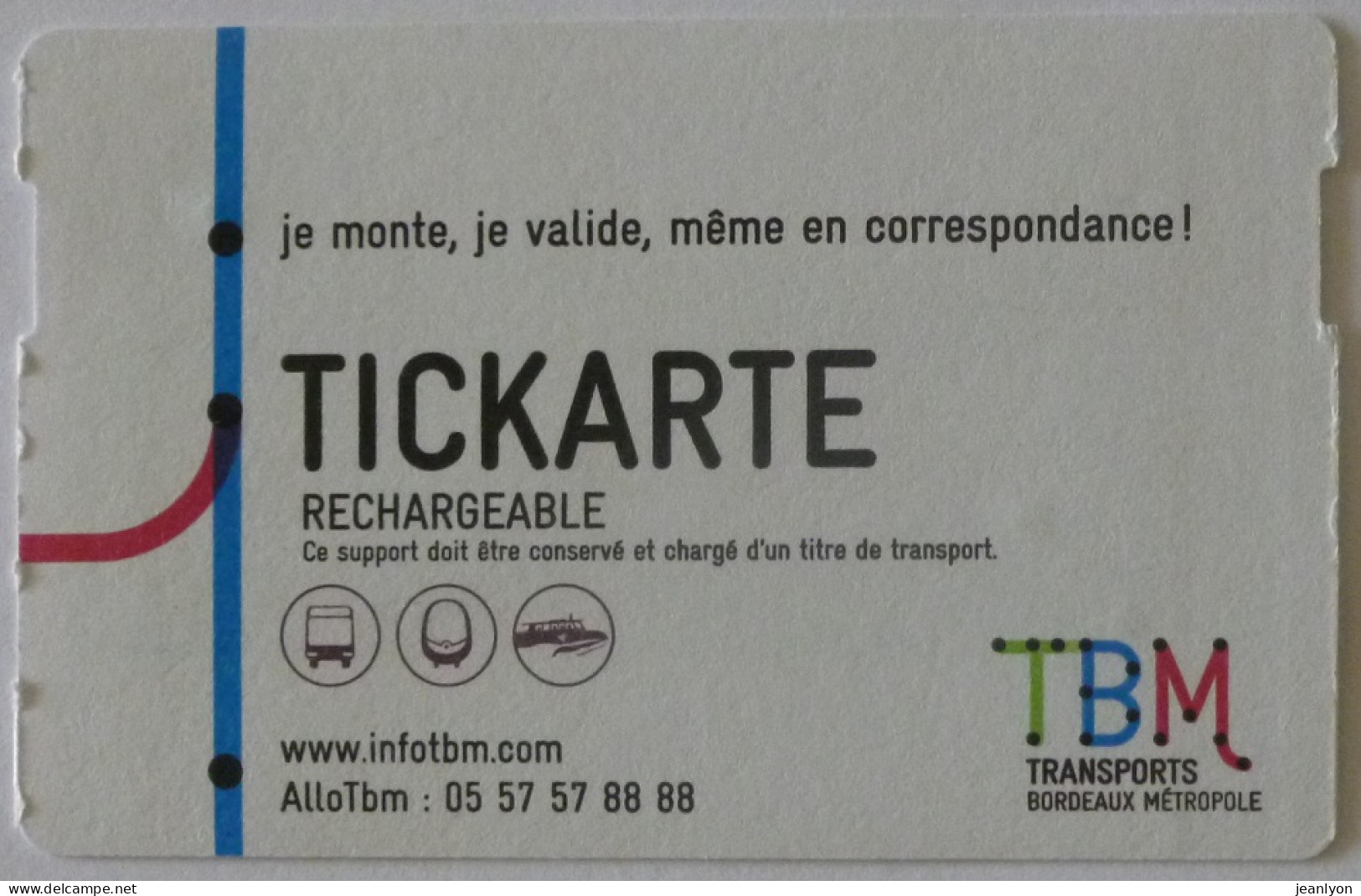 Ticket TBM Bordeaux (33/Gironde) - Bus / Tramway / Bateau - Tickarte 1 VIAJE / Texte Verso En Espagnol - Ticket Utilisé - Europe