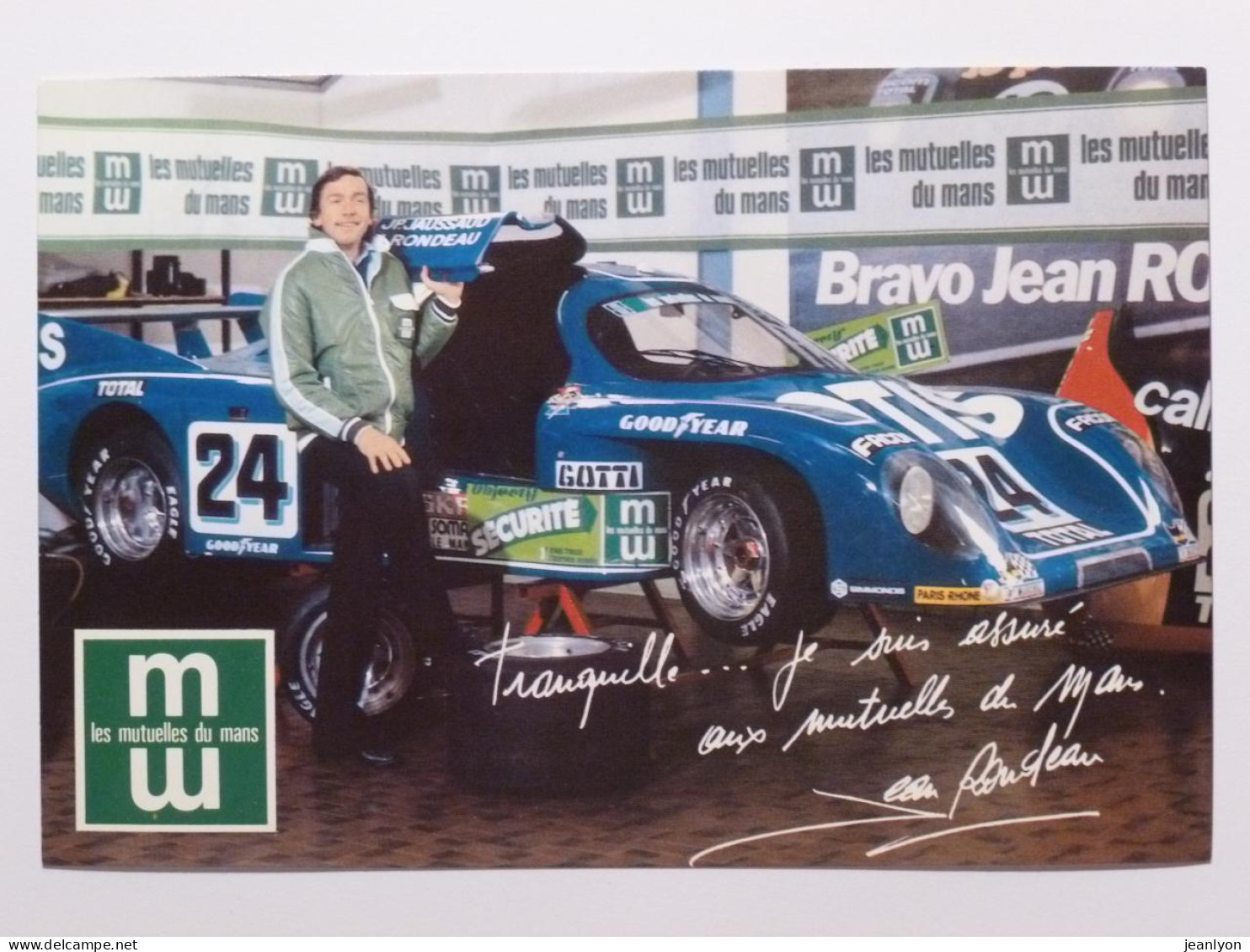 SPORT AUTOMOBILE - 24 HEURES DU MANS 1981 - Voiture Rallye - Jean RONDEAU / Pneu Goodyear - Carte Pub Mutuelles Mans - Le Mans