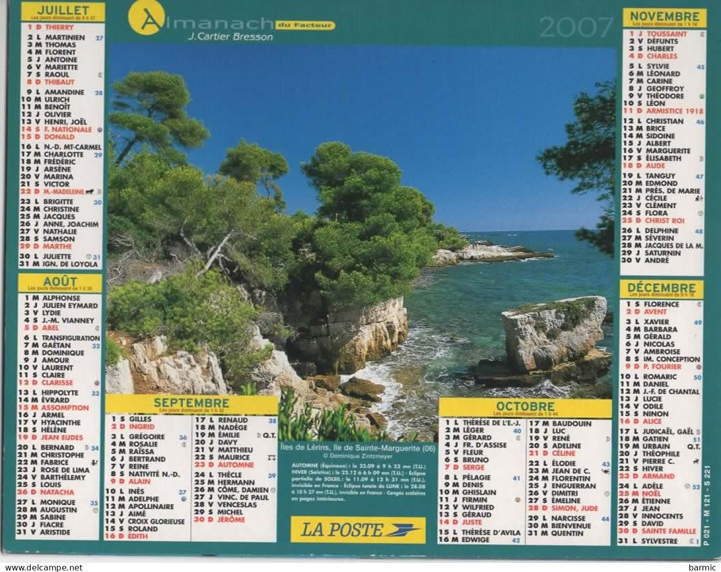 CALENDRIER ANNEE 2007, COMPLET, CALANQUE D EN VAU ET BATEAU, ILES DE LERINS ET DE STE MARGUERITE COULEUR  REF 13866 - Grand Format : 2001-...