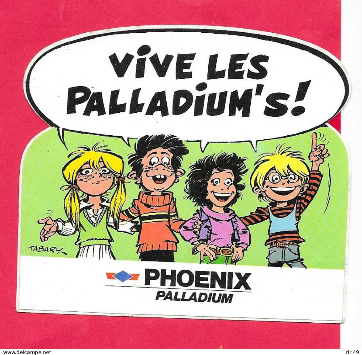 Autocollant PHOENIX PALLADIUM 3 Vive Les Palladium's VOIR SCANNE  10.5*9 CM - Aufkleber