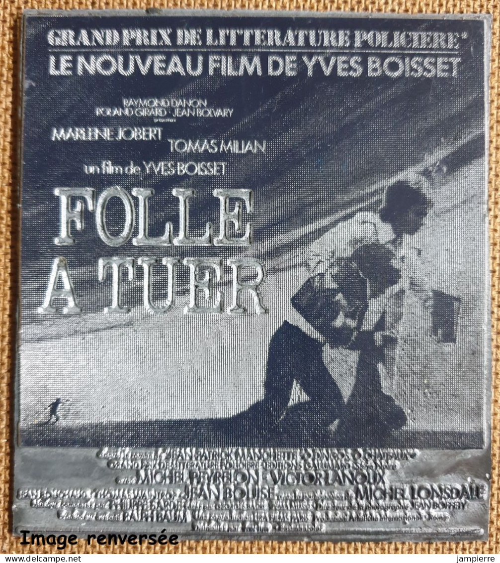 Folle à Tuer (Yves Boisset, Marlène Jobert, Tomas Milian) - Plaque D'impression (cinéma) - Sonstige & Ohne Zuordnung