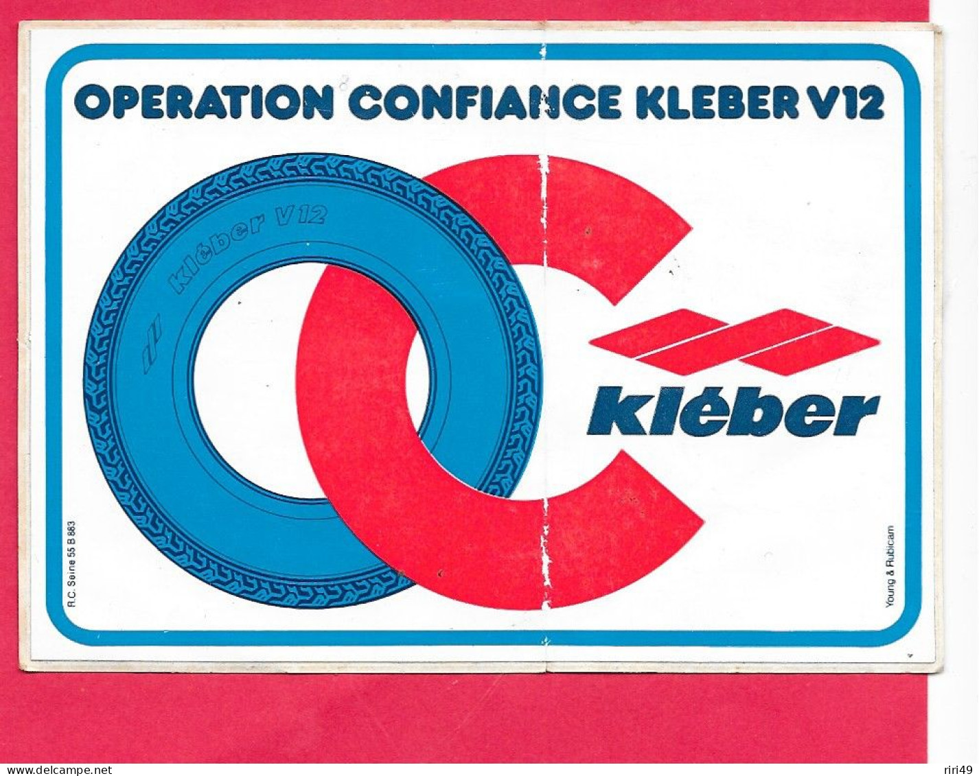 Autocollant Kleber, Opération Confiance KLEBER V12,  VOIR SCANNE  8.*11.5CM,  Pneus, Voitures - Aufkleber