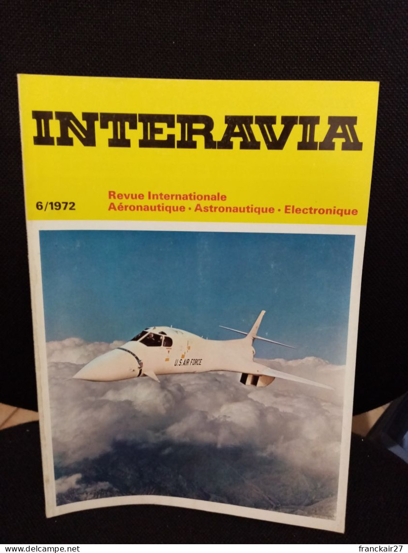 INTERAVIA 06/1972 Revue Internationale Aéronautique Astronautique Electronique - Aviación