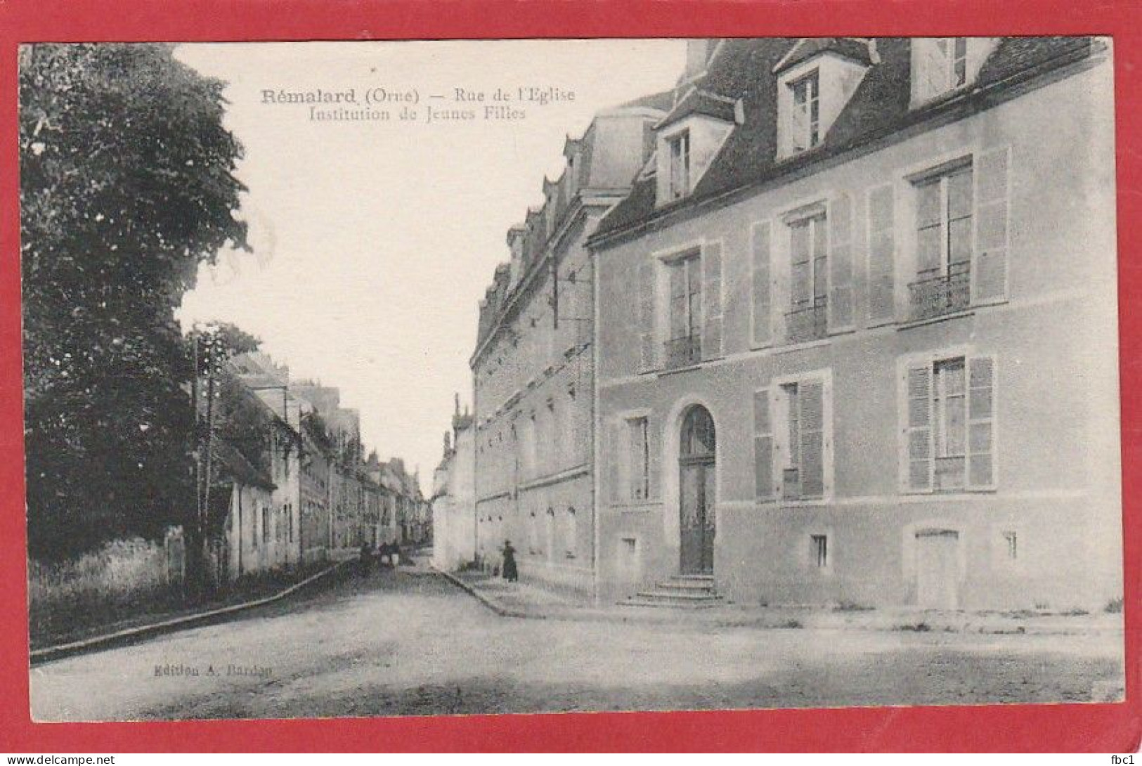 Orne - Rémalard - Rue De L'Eglise - Institution De Jeunes Filles - Remalard