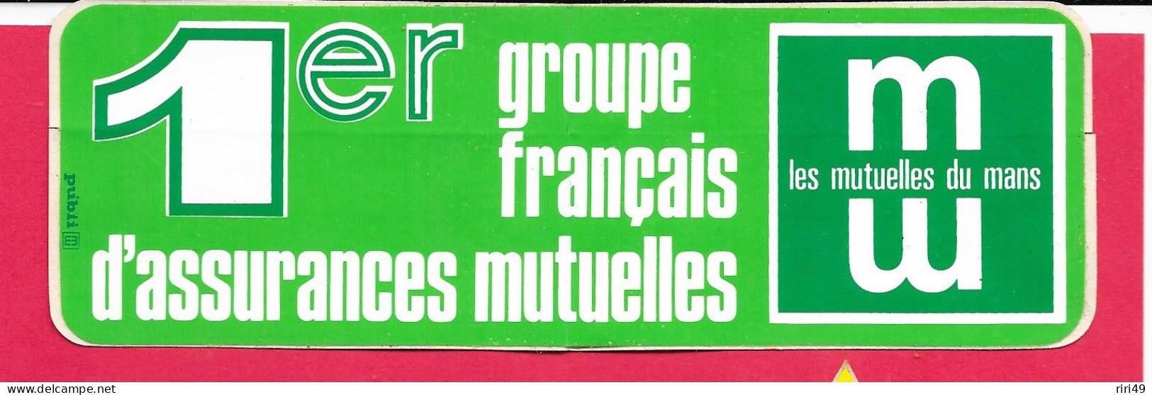 Autocollant Les Mutuelles Du Mans, 1er Groupe Français D'assurances Mutuelles 17.5*6 Cm VOIR SCANNE, Assurance - Aufkleber