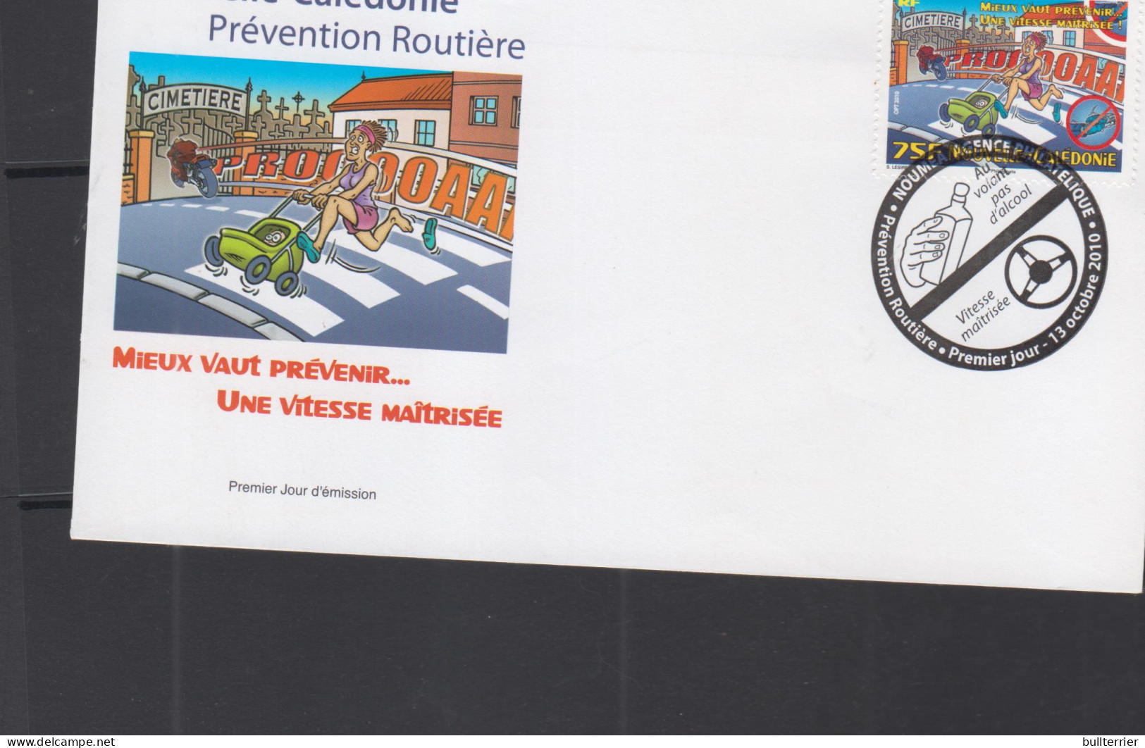 ROAD SAFETY - NEW CALEDONIA - 2010- TRAFFIC SAFETY  ON ILLUSTRATED FIRST DAY COVER  - Unfälle Und Verkehrssicherheit