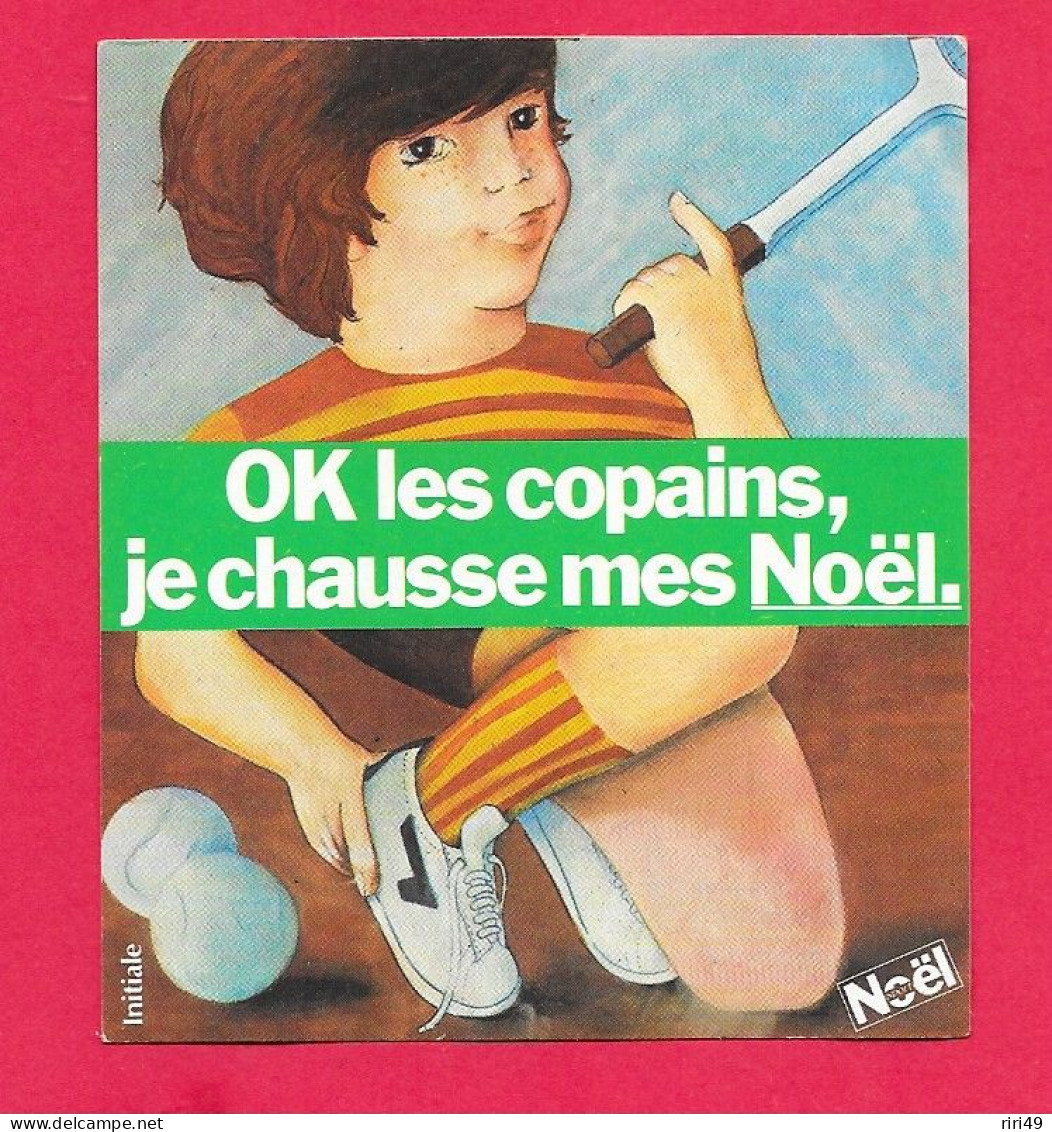 Autocollant  Marque NOEL, "Ok Les Copains, Je Chausse Mes Noel" VOIR SCANNE, 8*9 Cm - Stickers