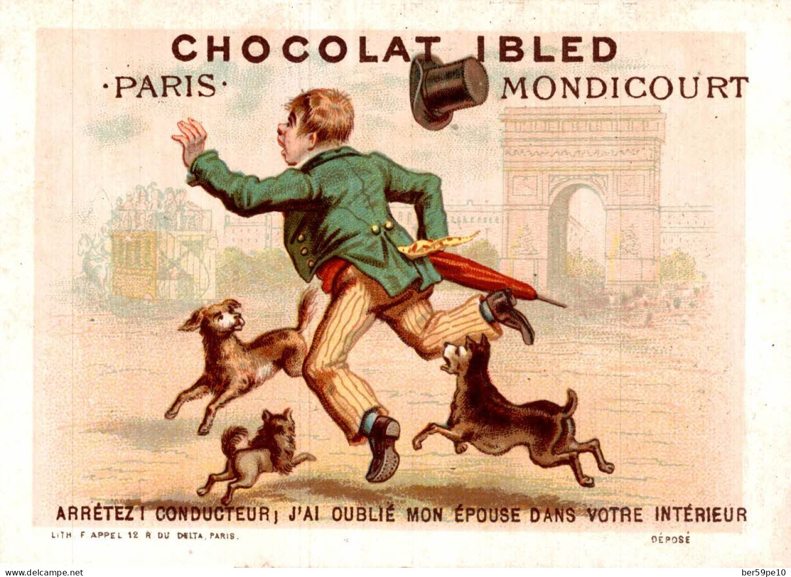 CHROMO CHOCOLAT IBLED PARIS MONDICOURT  / ARRETEZ ! CONDUCTEUR ! J'AI OUBLIE MON EPOUSE DANS VOTRE INTERIEUR - Ibled