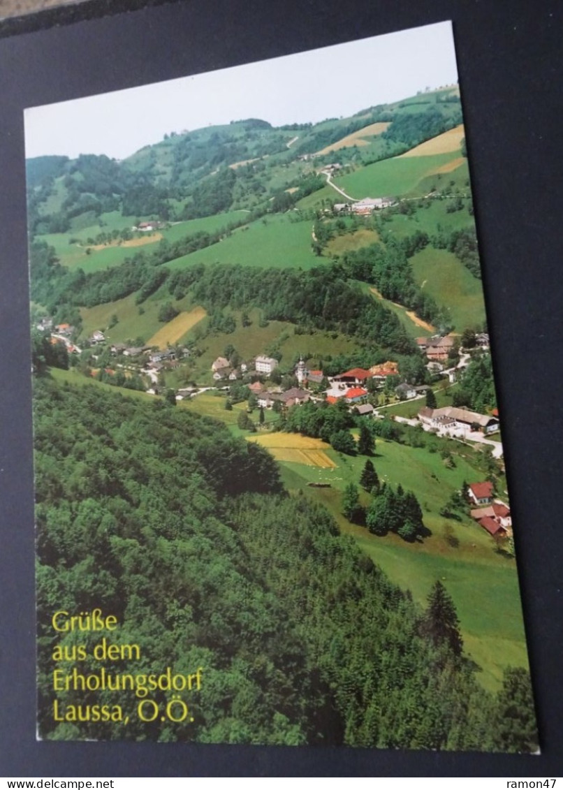 Grüsse Aus Dem Erholungsdorf Laussa, OÖ - Ennstal - # 100 - Saluti Da.../ Gruss Aus...