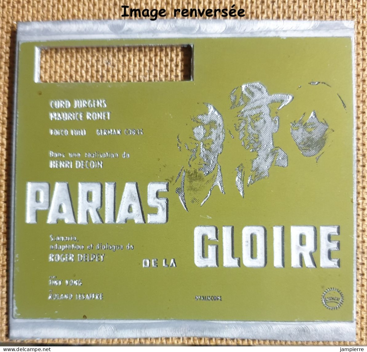 Parias De La Gloire (Curd Jurgens, Maurice Ronet, Henri Decoin) - Plaque D'impression (cinéma) - Andere & Zonder Classificatie