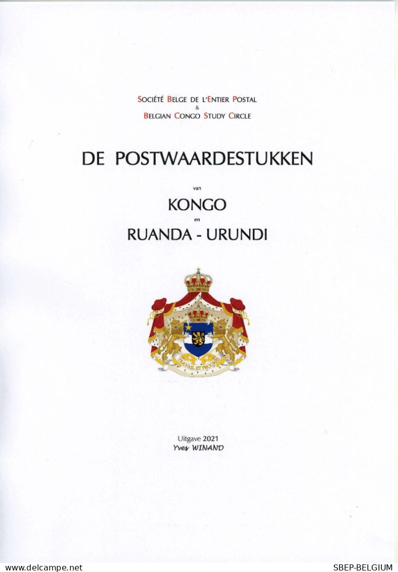 Gloednieuwe Catalogus "De Postwaardestukken Van Kongo En Van Ruanda-Urundi", Uitgave 2021. - België