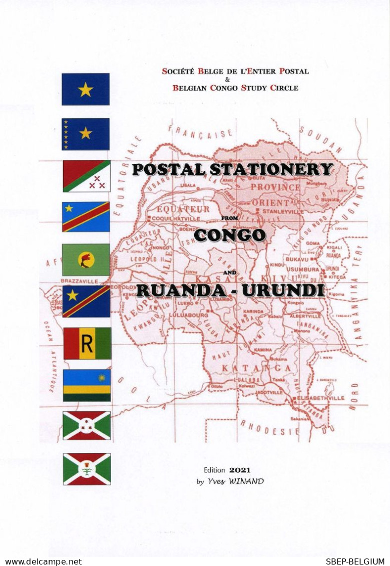 Brand New Catalog  "The Postal Stationery From Congo And Ruanda-Urundi", Ed. 2021. - Belgique