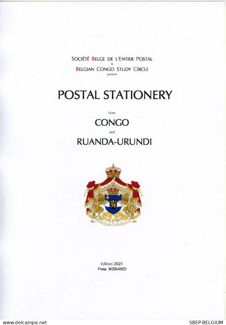 Brand New Catalog  "The Postal Stationery From Congo And Ruanda-Urundi", Ed. 2021. - Belgium