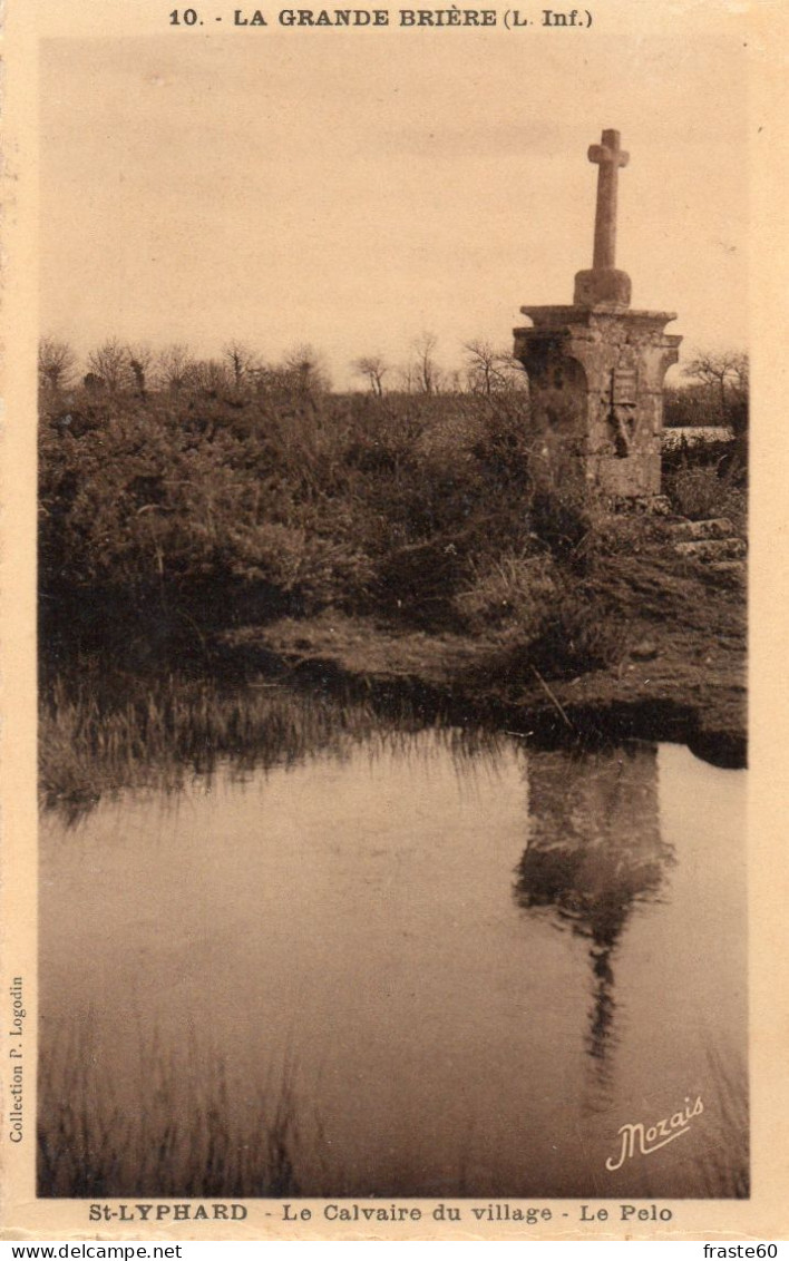 Saint Lyphard - La Grande Brière - Le Calvaire Du Village - La Pelo - Saint-Lyphard