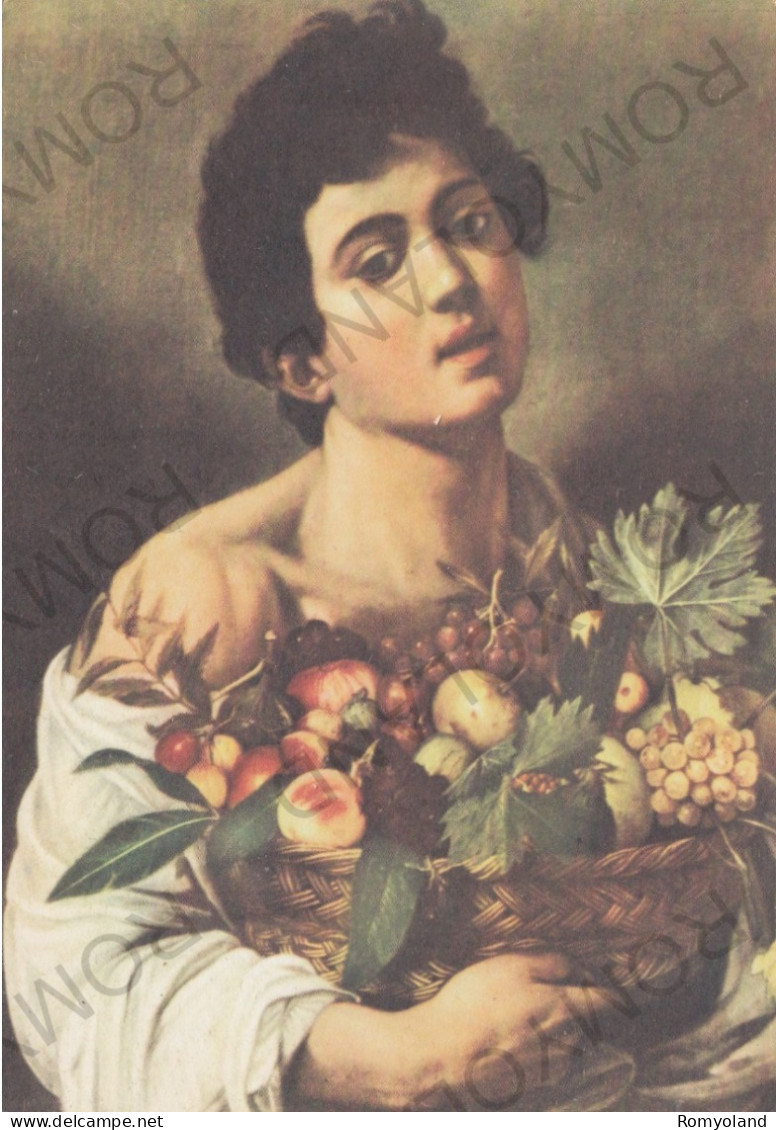 CARTOLINA  ROMA,LAZIO-GALLERIA BORGHESE-CARAVAGGIO-RAGAZZO CON LA FRUTTA-MEMORIA,CULTURA,BELLA ITALIA,NON VIAGGIATA - Exhibitions