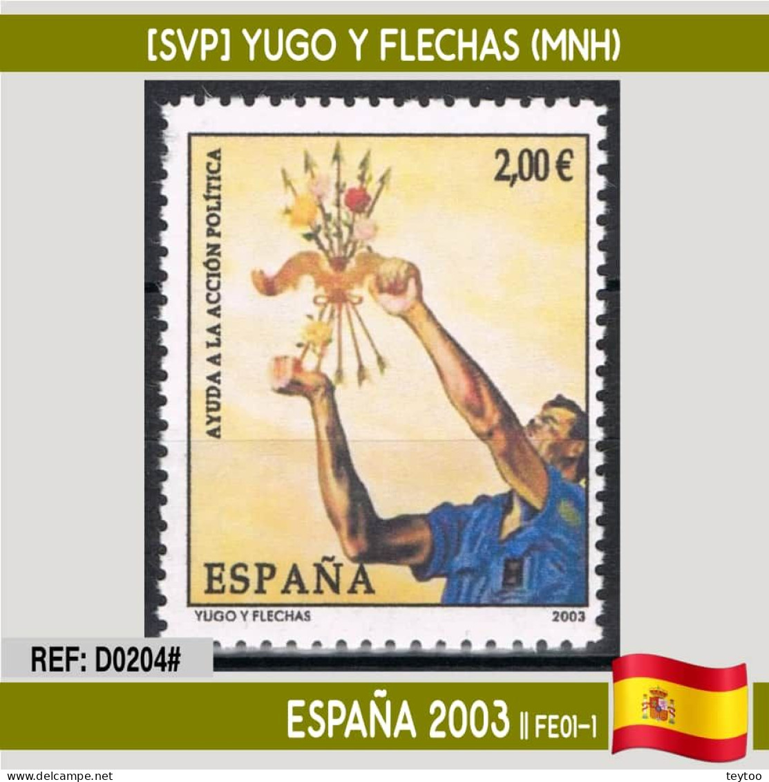 D0204# España 2003. [SVP] Yugo Y Flechas (MNH) - Altri & Non Classificati