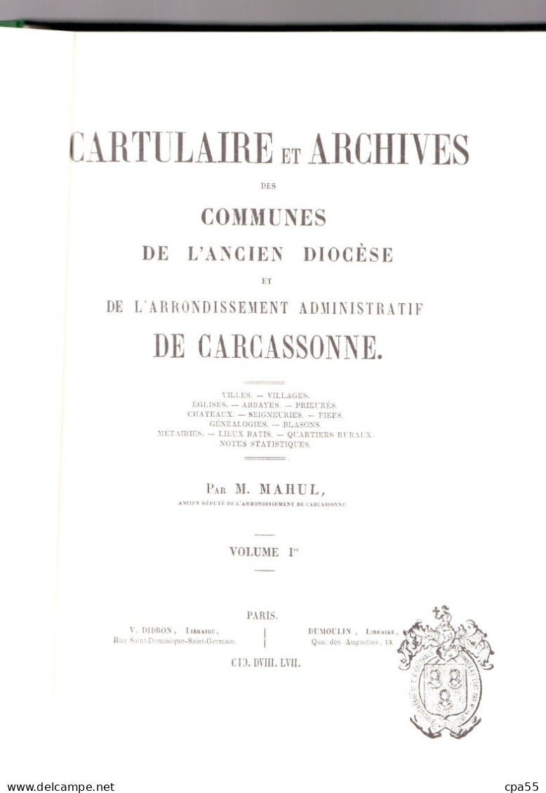 CARTULAIRE ET ARCHIVES DE L'ANCIEN DIOCESE DE CARCASSONNE  -  3 Tomes In 4° Par M. Mahul. - Languedoc-Roussillon