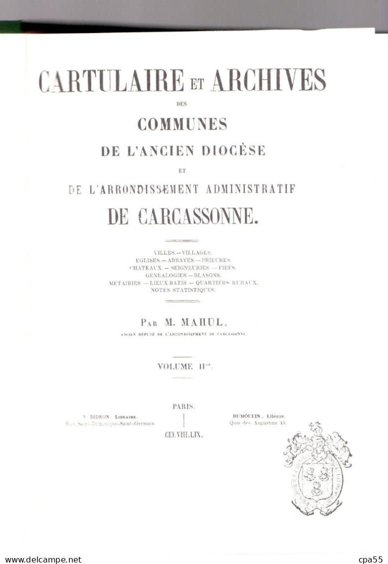 CARTULAIRE ET ARCHIVES DE L'ANCIEN DIOCESE DE CARCASSONNE  -  3 Tomes in 4° par M. Mahul.
