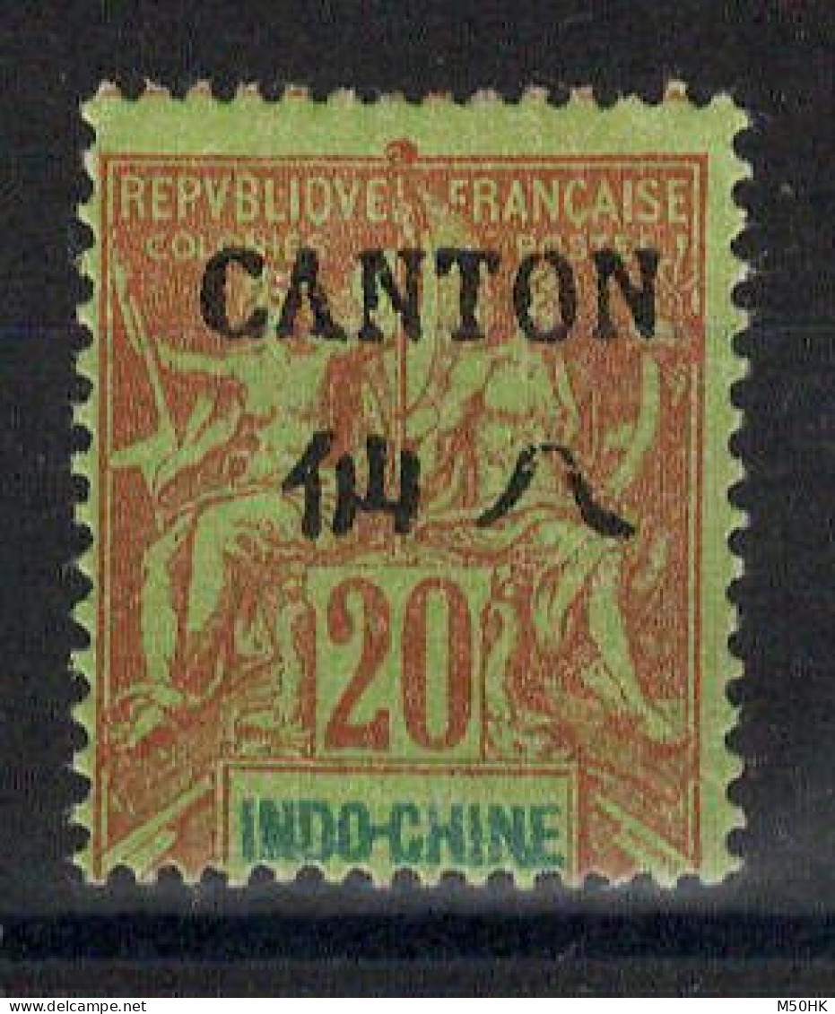 Canton - YV 23 N* MH , Cote 30 Euros - Unused Stamps