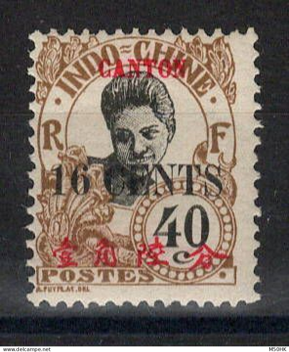 Canton - YV 77 N* MH - Unused Stamps