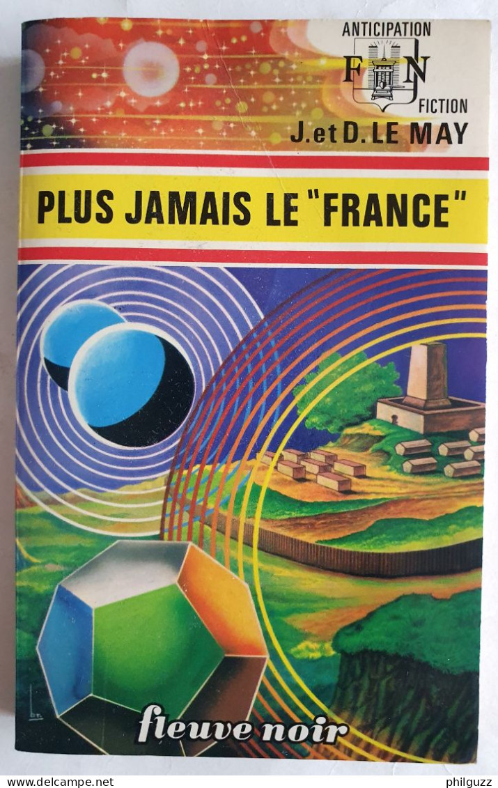 LIVRE FLEUVE NOIR 729 J D LE MAY PLUS JAMAIS LE FRANCE 1976 - Fleuve Noir