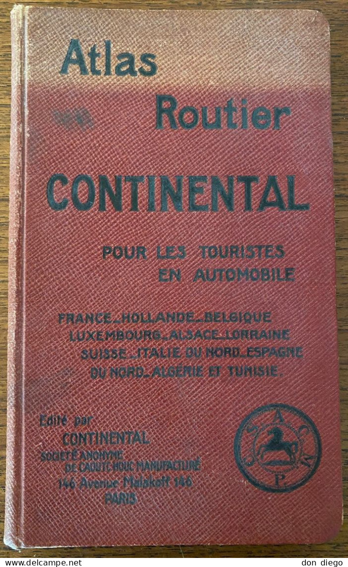 Atlas Routier CONTINENTAL Pour Les Touristes En Automobile / Cartes France, Algérie Et Tunisie / 1908 - Cartes/Atlas