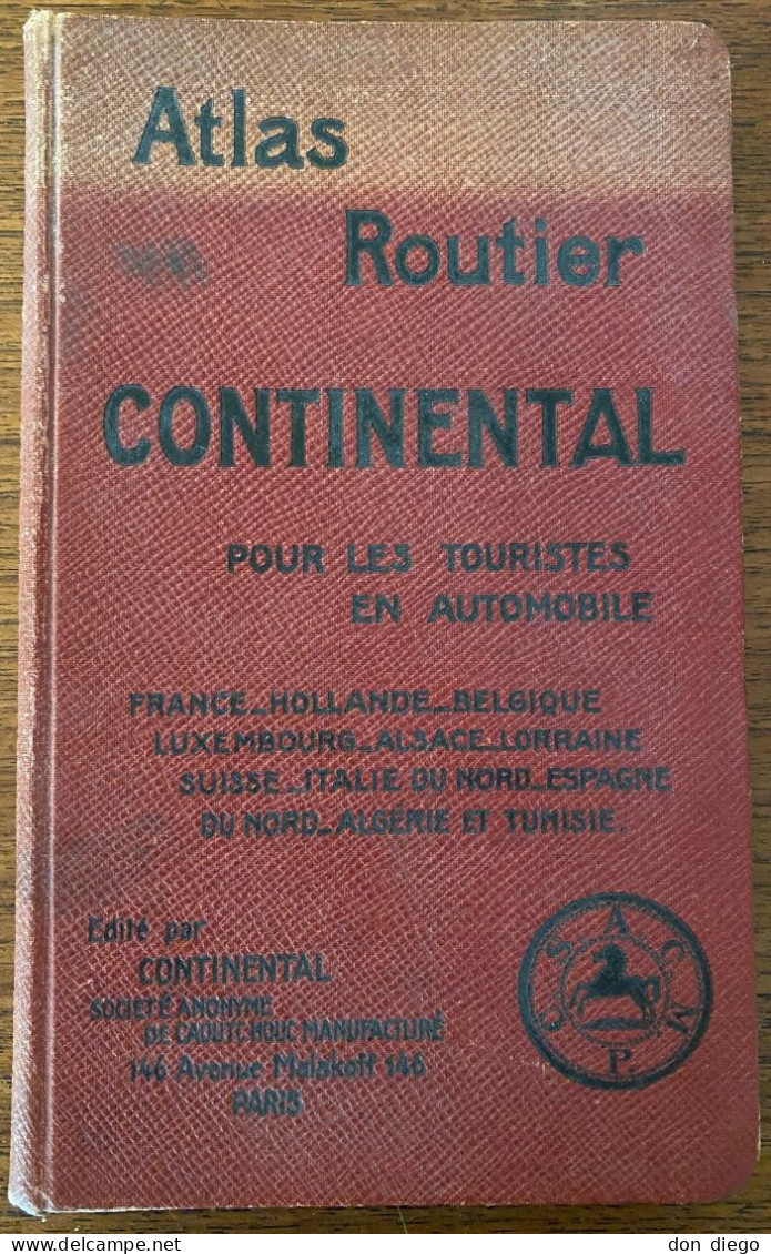 Atlas Routier CONTINENTAL Pour Les Touristes En Automobile / Cartes France, Algérie Et Tunisie / 1908 - Kaarten & Atlas