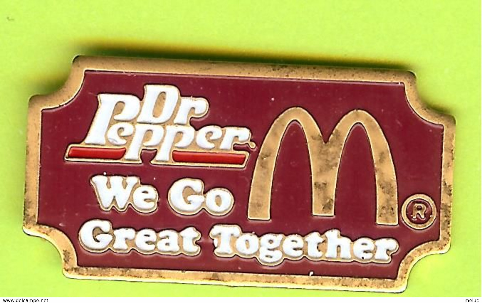 Pin's Mac Do McDonald's Dr Pepper We Go Great Together - 4D08 - McDonald's