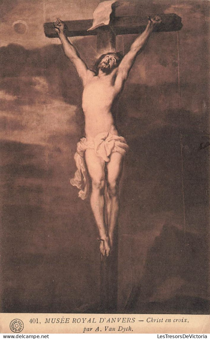 ARTS - Tableau - Musée Royal D'Anvers - Christ En Croix Par A Van Dyck - Carte Postale Ancienne - Peintures & Tableaux