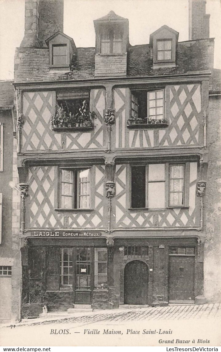 FRANCE - Blois - Vieille Maison - Place Saint Louis - Carte Postale Ancienne - Blois