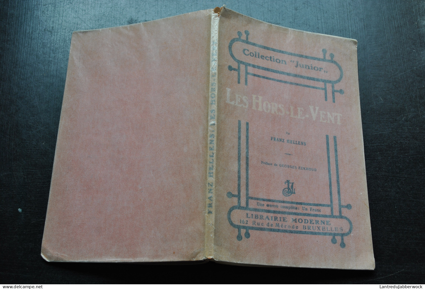 Franz HELLENS Les Hors-Le-Vent Collection Junior Librarie Moderne - Sd - Préface Georges Eekhoud Auteur Belge - Belgische Schrijvers