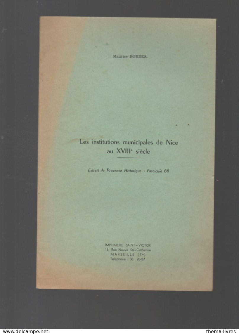 Nice (06) Les Institutions Municipales De Nice Au XVIIIe Siècle  1967 (M6227) - Côte D'Azur