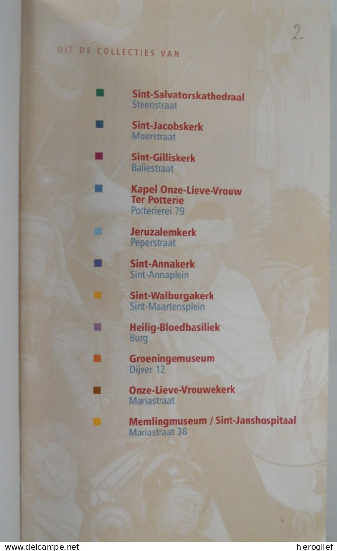 SCHILDERIJEN PELGRIMAGE Verborgen Meesters In Brugse Kerken En Musea Door Ina Verrept 2003 Brugge Schilderkunst - Geschichte