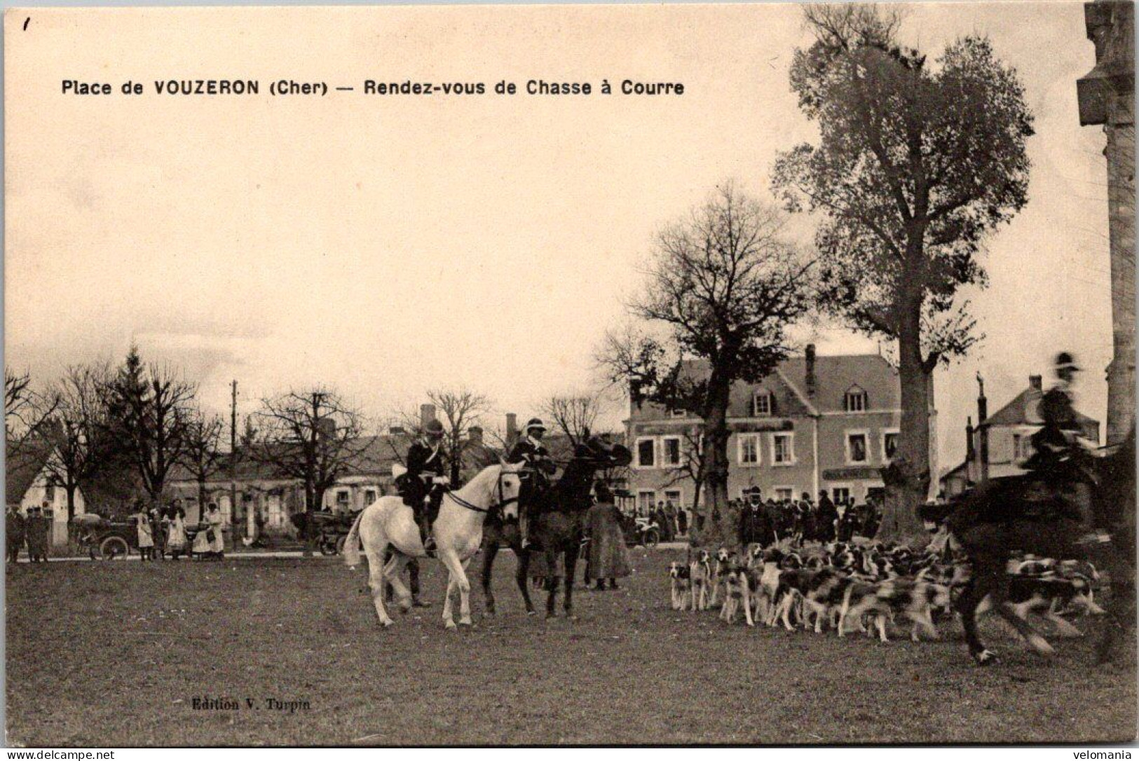 S15030 Cpa 18 Place De Vouzeron - Rendez Vous De Chasse à Courre - Vouzeron