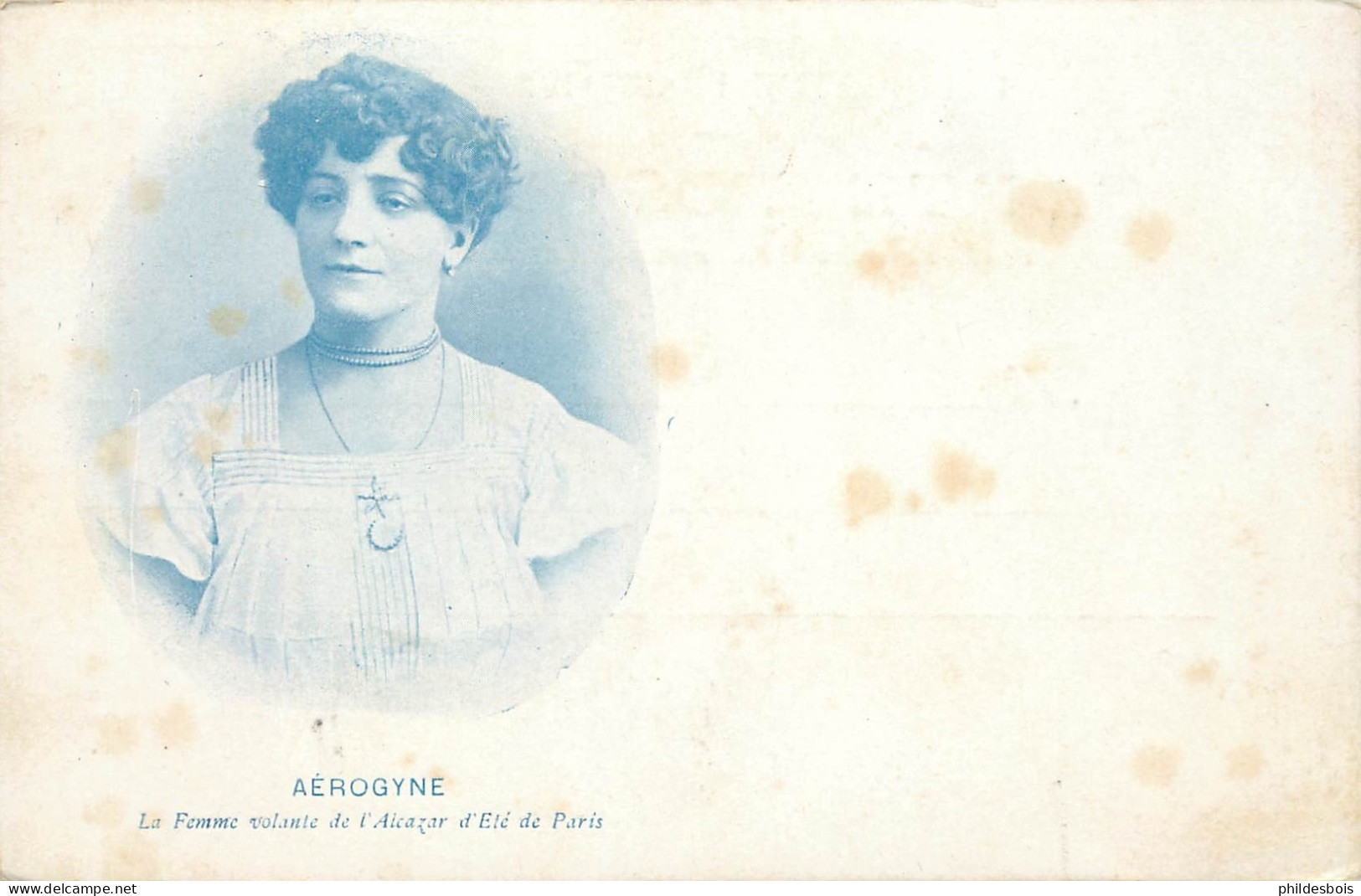 AEROGYNE  La Femme Volante De L'Alcazar De Paris - Artisti