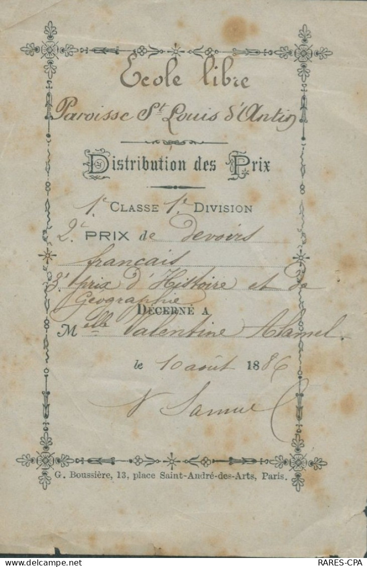 75009 PARIS - Ecole Libre Paroisse Saint Louis D'Antin - Distribution De Prix De 1886 à Melle Valentine Alamel - Diplome Und Schulzeugnisse